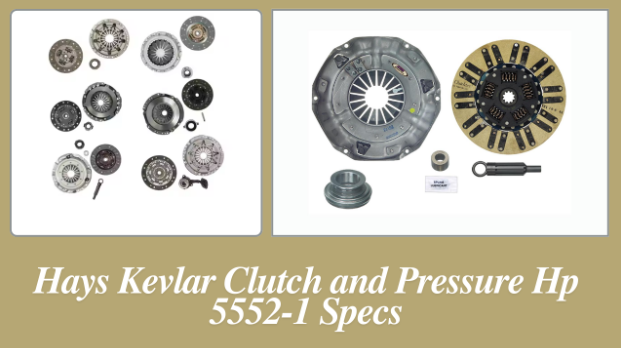 hays kevlar clutch and pressure hp 5552-1 specs